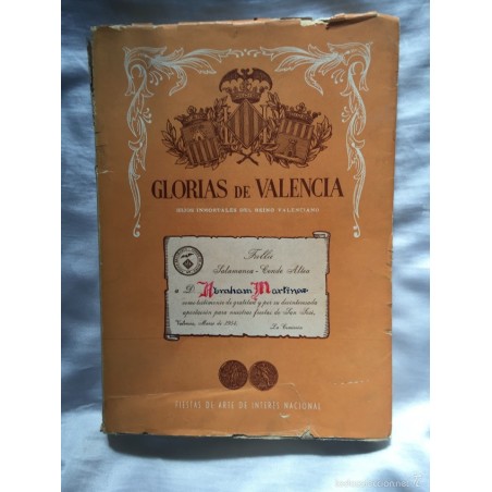 GLORIAS DE VALENCIA. HIJOS INMORTALES DEL REINO VALENCIA.