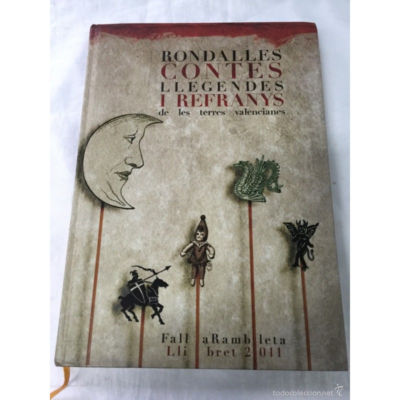 RONDALLES CONTESTA LLEGENDES I REFRANYS DE LES TERRES VALENCIANES. FALLA RAMBLETA. LLIBRET 2011.