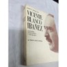 GENIO Y FIGURA VICENTE BLASCO IBÁÑEZ AGITADOR, AVENTURERO Y NOVELISTA. EMILIO GASCÓ CONTELL. 1996