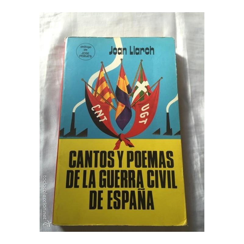 CANTOS Y POEMAS DE LA GUERRA CIVIL DE ESPAÑA. AÑO 1978. CANTOS Y POEMAS DE LA GUERRA CIVIL DE ESPAÑA. AÑO 1978.