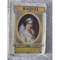 RAQUEL. OBRA ILUSTRADA CON GRABADOS