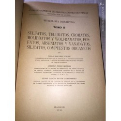 MINERALOGÍA DESCRIPTIVA TOMOS I Y II. CONSEJO SUPERIOR DE INVESTIGACIONES CIENTÍFICAS.