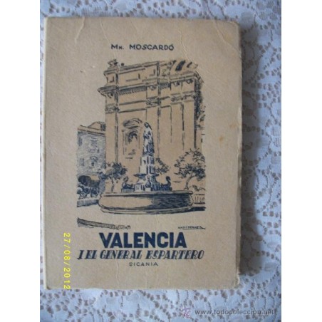 VALENCIA I EL GENERAL ESPARTERO. AÑO 1955