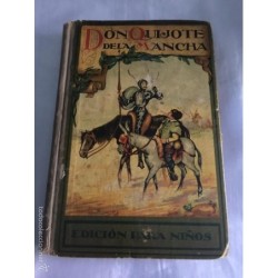 EL INGENIOSO HIDALGO DON QUIJOTE DE LA MANCHA. DALMAU CARLES. AÑO 1926. EDICIÓN PARA NIÑOS.