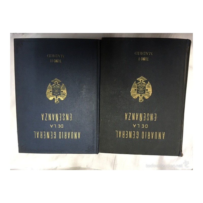 ANUARIO GENERAL DE LA ENSEÑANZA. TOMO I Y II. AÑO 1958 ANUARIO GENERAL DE LA ENSEÑANZA. TOMO I Y II. AÑO 1958
