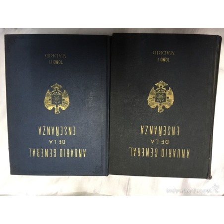 ANUARIO GENERAL DE LA ENSEÑANZA. TOMO I Y II. AÑO 1958
