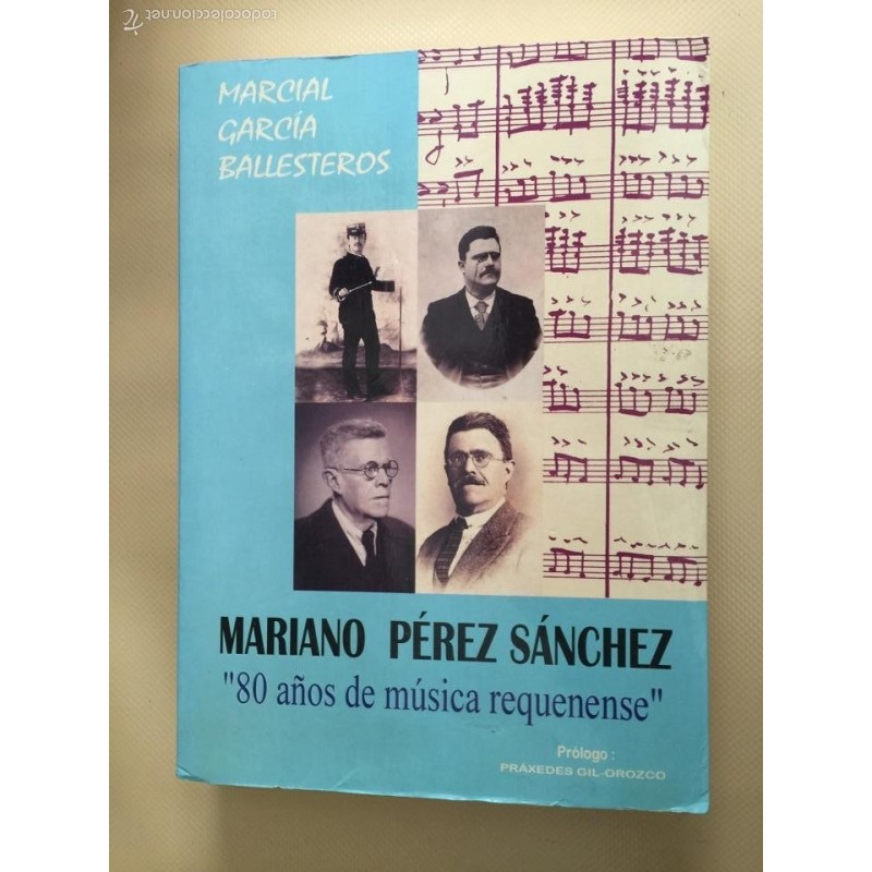 REQUENA. 80 AÑOS DE MÚSICA REQUENENSE. MARIANO PÉREZ SÁNCHEZ. AÑO 1996.