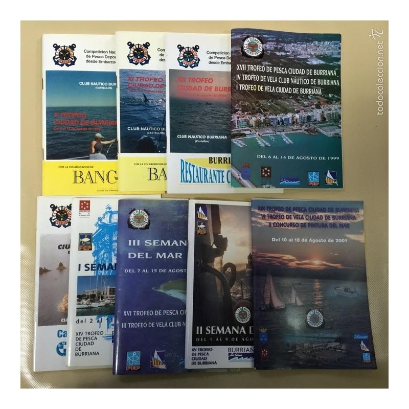BURRIANA. 9 FOLLETOS. PESCA DEPORTIVA. TROFEO VELA. CONCURSO PINTURA. ETC...