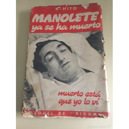 MANOLETE YA SE HA MUERTO. ACOMPAÑO ADEMÁS OCTAVILLA DE BRINDIS. PIEZA MUY RARA.
