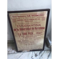 SAN VICENTE DELS HORTS.LA ESTUDIANTINA UNIVERSIDAD DE BARCELONA.CARTEL ORIGINAL ENMARCADO.AÑO 1961.