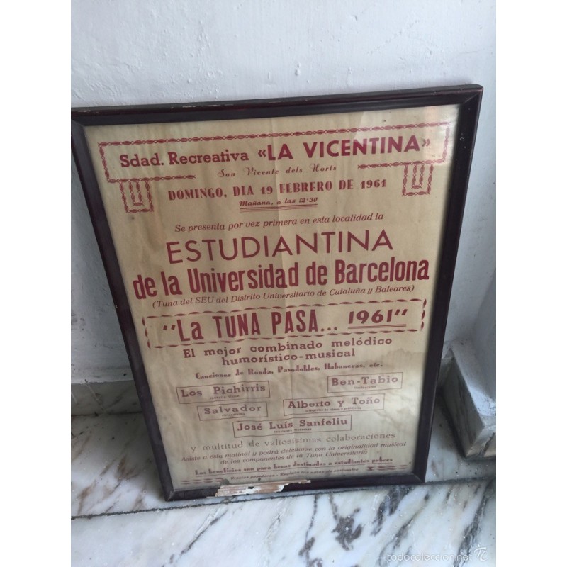 SAN VICENTE DELS HORTS.LA ESTUDIANTINA UNIVERSIDAD DE BARCELONA.CARTEL ORIGINAL ENMARCADO.AÑO 1961. SAN VICENTE DELS HORTS.LA ESTUDIANTINA UNIVERSIDAD DE BARCELONA.CARTEL ORIGINAL ENMARCADO.AÑO 1961.
