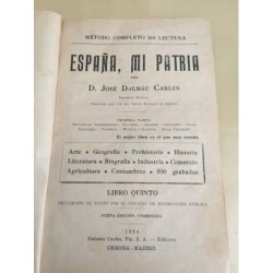 ESPAÑA MI PATRIA. DON JOSÉ DALMAU CARLES. LIBRO QUINTO. AÑO 1934.