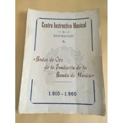 BENIMACLET. BODAS DE ORO DE LA FUNDACION DE LA BANDA DE MÚSICA AÑO 1910-1960.