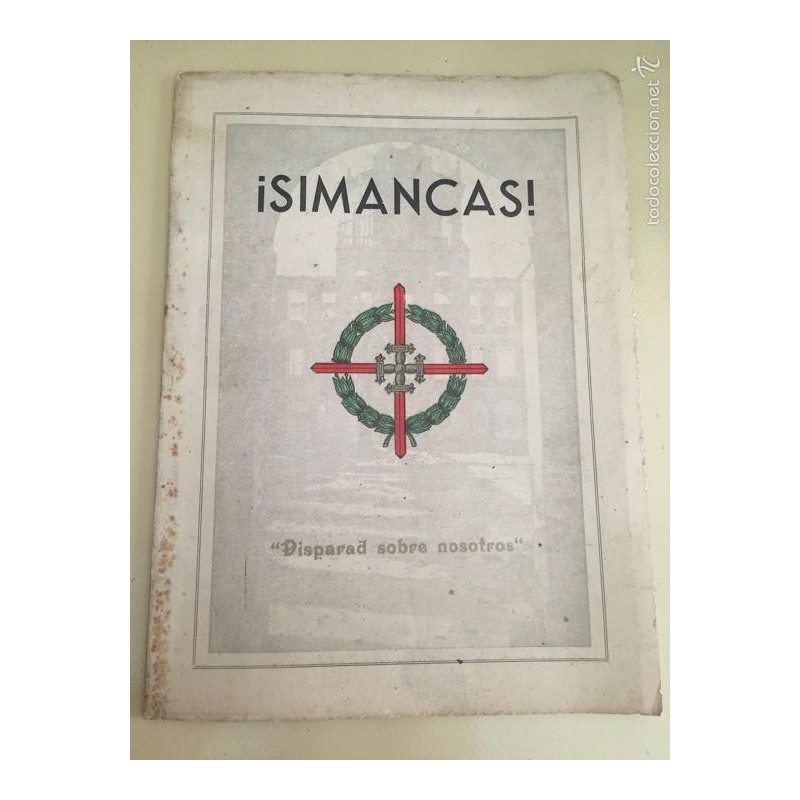 SIMANCAS. EPOPEYA DE LOS CUARTELES DE GIJON.AÑO 1952. SIMANCAS. EPOPEYA DE LOS CUARTELES DE GIJON.AÑO 1952.