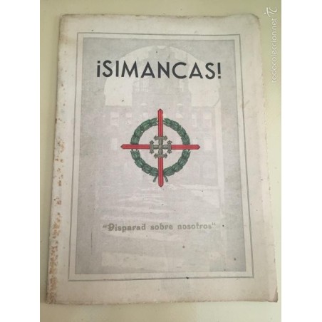 SIMANCAS. EPOPEYA DE LOS CUARTELES DE GIJON.AÑO 1952.