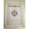 SIMANCAS. EPOPEYA DE LOS CUARTELES DE GIJON.AÑO 1952.
