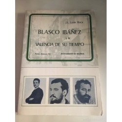 BLASCO IBÁÑEZ Y LA VALENCIA DE SU TIEMPO. AÑO 1978
