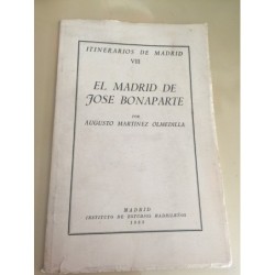 EL MADRID DE JOSÉ BONAPARTE POR AUGUSTO MARTÍNEZ OLMEDILLA. AÑO 1953.