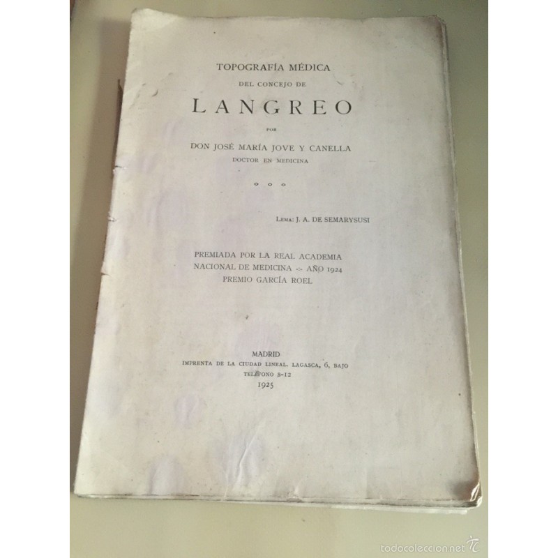 TOPOGRAFÍA MEDICA DEL CONCEJO DE LANGREO POR DON JOSÉ MARÍA JOVE Y CANELA. AÑO 1925.