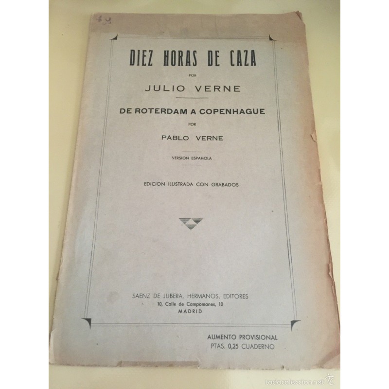 DIEZ HORAS DE CAZA. JULIO VERNE. AÑOS 1890.