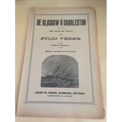 DE GLASGOW A CHARLESTÓN. JULIO VERNE. AÑOS 1890.