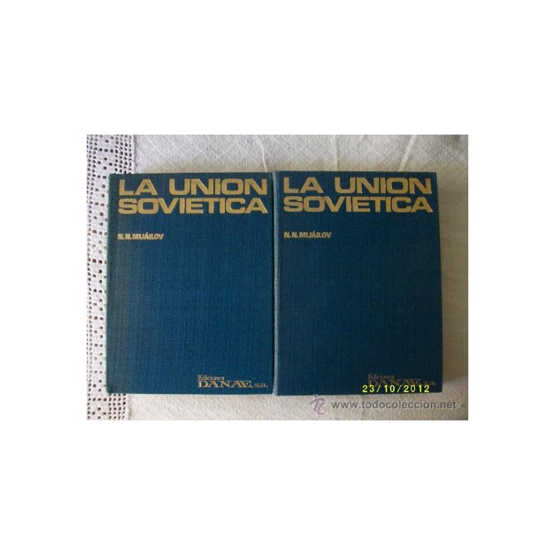 LA UNION SOVIETICA 2 TOMOS AÑO 1975 N.M. MIJÁILOV E. DANAE