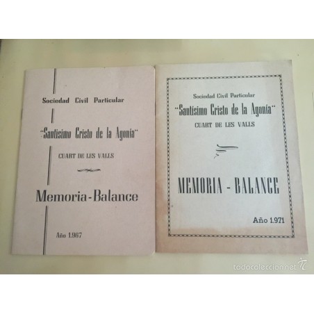 SANTISIMO CRISTO DE LA AGONIA. MEMORIA-BALANCE. CUART DE LES VALS. AÑOS 1967-1971.