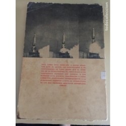 COHETES Y SATELITES ARTIFICIALES. ALFRED FRITZ. PRIMERA EDICION.
