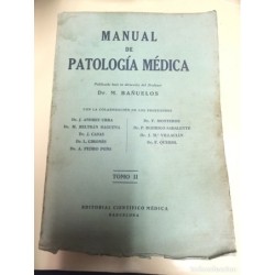 MANUAL DE PATOLOGIA MEDICA. TOMO II. EDITORIAL CIENTIFICO MEDICA. AÑO 1935.