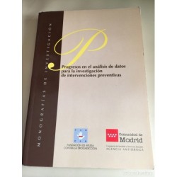 PROGRESOS EN EL ANALISIS DE DATOS PARA LA INVESTIGACION DE INTERVENCIONES PREVENTIVAS. AÑO 1997.