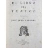 EL LIBRO DEL TEATRO. ANGEL MOISES. AÑO 1947.