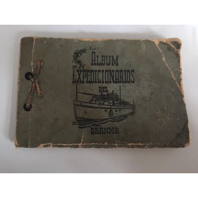 CUBA. HISTORIA. ALBUM EXPEDICIONARIOS DEL GRANMA.