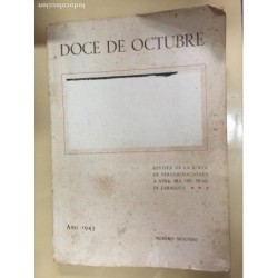 DOCE OCTUBRE. REVISTA DE LA JUNTA DE PEREGRINACIONES A NTRA. SRA. DEL PILAR DE ZARAGOZA. N°2. 1943.