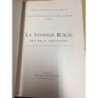LA SANIDAD RURAL VISTA POR EL FARMACÉUTICO. TRABAJOS DE LOS FARMACÉUTICOS TITULARES. AÑO 1955.