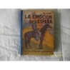 LA EMOCIÓN DE ESPAÑA 1947
