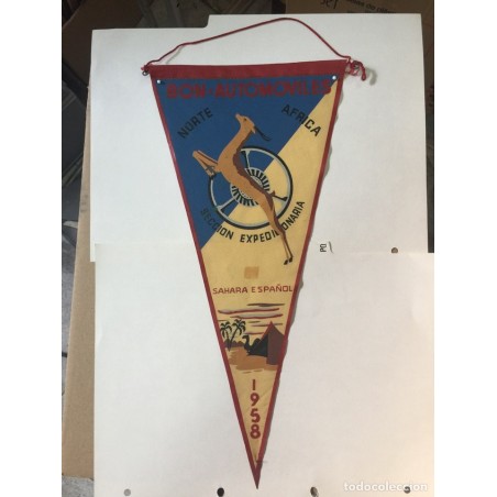 SAHARA ESPAÑOL.NORTE AFRICA.BANDERIN SEDA ANTIGUO.SECCION EXPEDICIONARIA. BON-AUTOMOVILES. AÑO 1958.