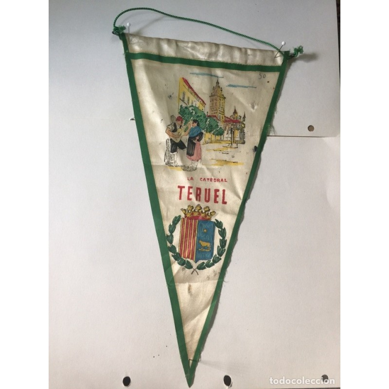 TERUEL. BANDERIN SEDA ANTIGUO. LA CATEDRAL Y ESCUDO.