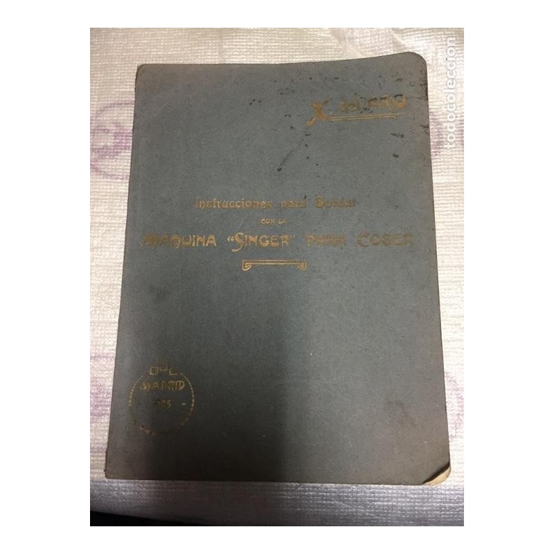 SINGER. INSTRUCCIONES PARA BORDAR CON VARIAS ILUSTRACIONES. RELACION DE ESTABLECIMIENTOS. AÑO 1925. SINGER. INSTRUCCIONES PARA BORDAR CON VARIAS ILUSTRACIONES. RELACION DE ESTABLECIMIENTOS. AÑO 1925.