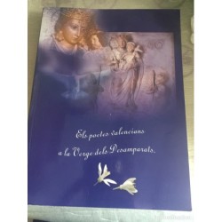 ELS POETES VALENCIANS A LA VERGE DELS DESAMPARATS. AÑO 2006