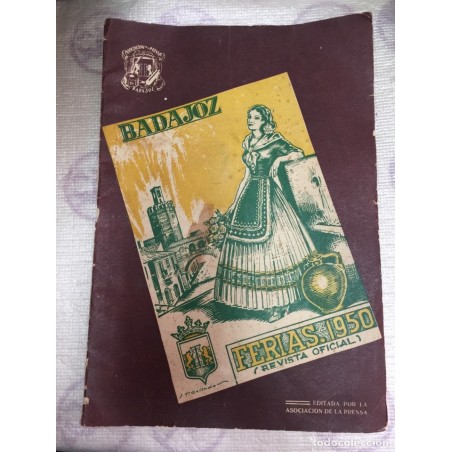 BADAJOZ. FERIAS Y FIESTAS. PROGRAMA OFICIAL. AÑO 1950.