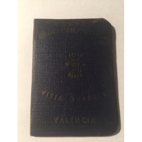 VIEJA GUARDIA. CARNET VIEJA GUARDIA VALENCIA. DELEGACION PROVINCIAL. AÑO 1941