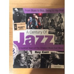 A CENTURY OF JAZZ. ROY CARR. AÑO 1997.