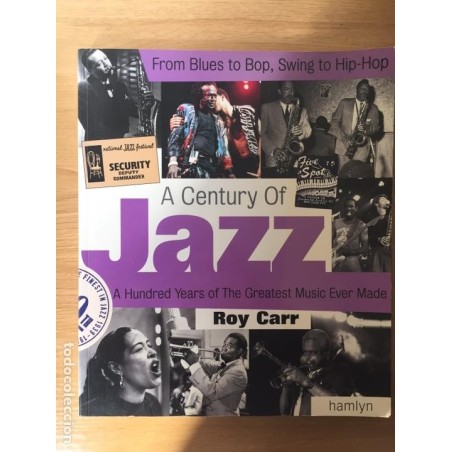 A CENTURY OF JAZZ. ROY CARR. AÑO 1997.