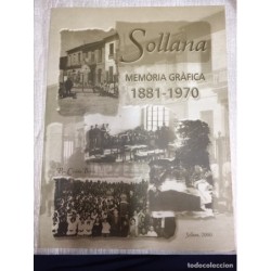 SOLLANA. MEMÒRIA GRÀFICA 1881-1970 - PAU CÓRDOBA BORRAS. AÑO 2000.