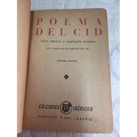 POEMA DEL CID. TEXTO ORIGINAL Y ADAPTACIÓN MODERNA CON UN MAPA CAMPAÑAS DEL CID. AÑO 1941.