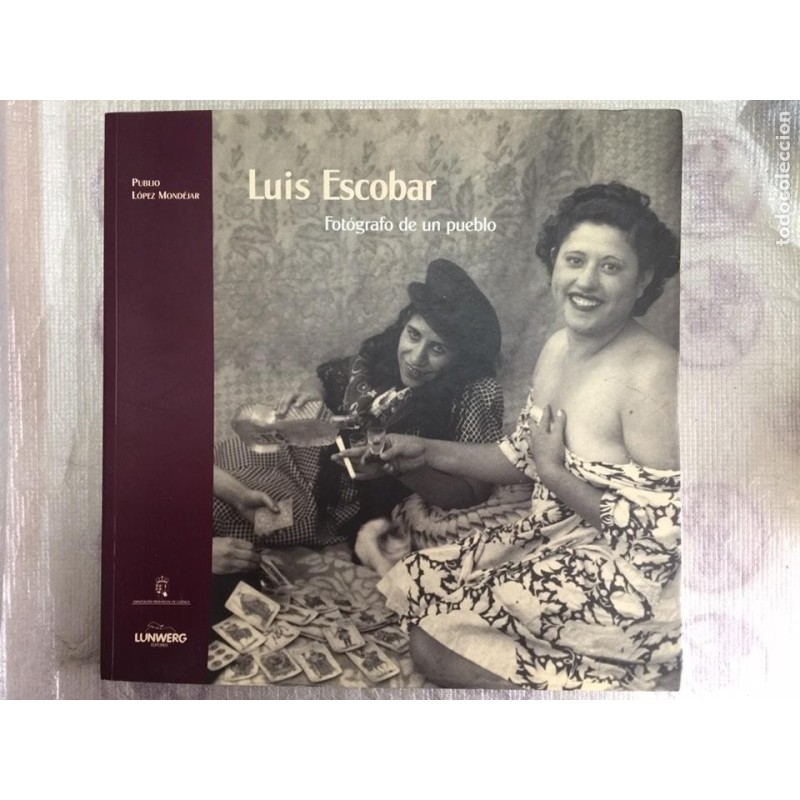 LUIS ESCOBAR. FOTOGRAFO DE UN PUEBLO. AÑO 2001.