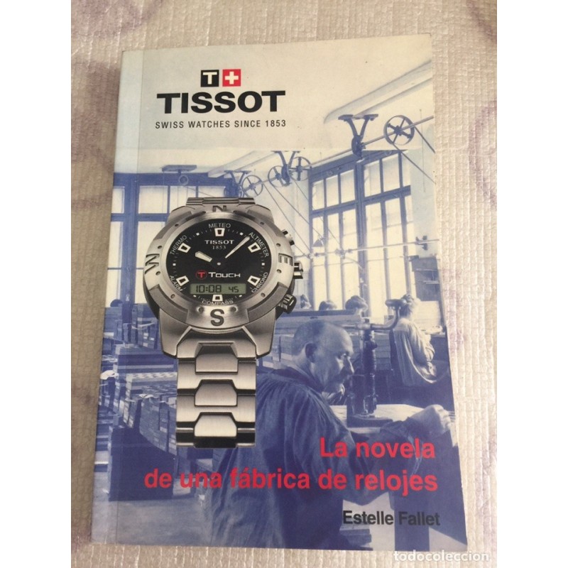 RELOJ TISSOT. HISTORIA DESDE SU FUNDACION. AÑO 2002. RELOJ TISSOT. HISTORIA DESDE SU FUNDACION. AÑO 2002.