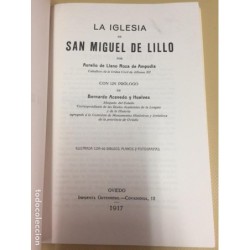 LA IGLESIA DE SAN MIGUEL DE LILLO POR AURELIO DE LLANO ROZA DE AMPUDIA CABALLERO DE LA ORDEN CIVIL.