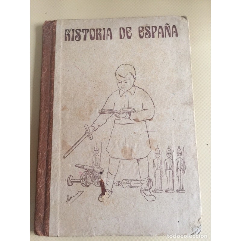 HISTORIA DE ESPAÑA. LIBRO TEXTO. EL MAGISTERIO ESPAÑOL. AÑOS 1900.