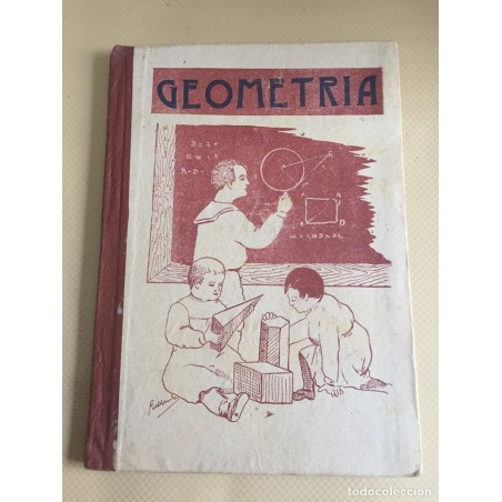 GEOMETRÍA . LIBRO TEXTO. EL MAGISTERIO ESPAÑOL. AÑOS 1900.